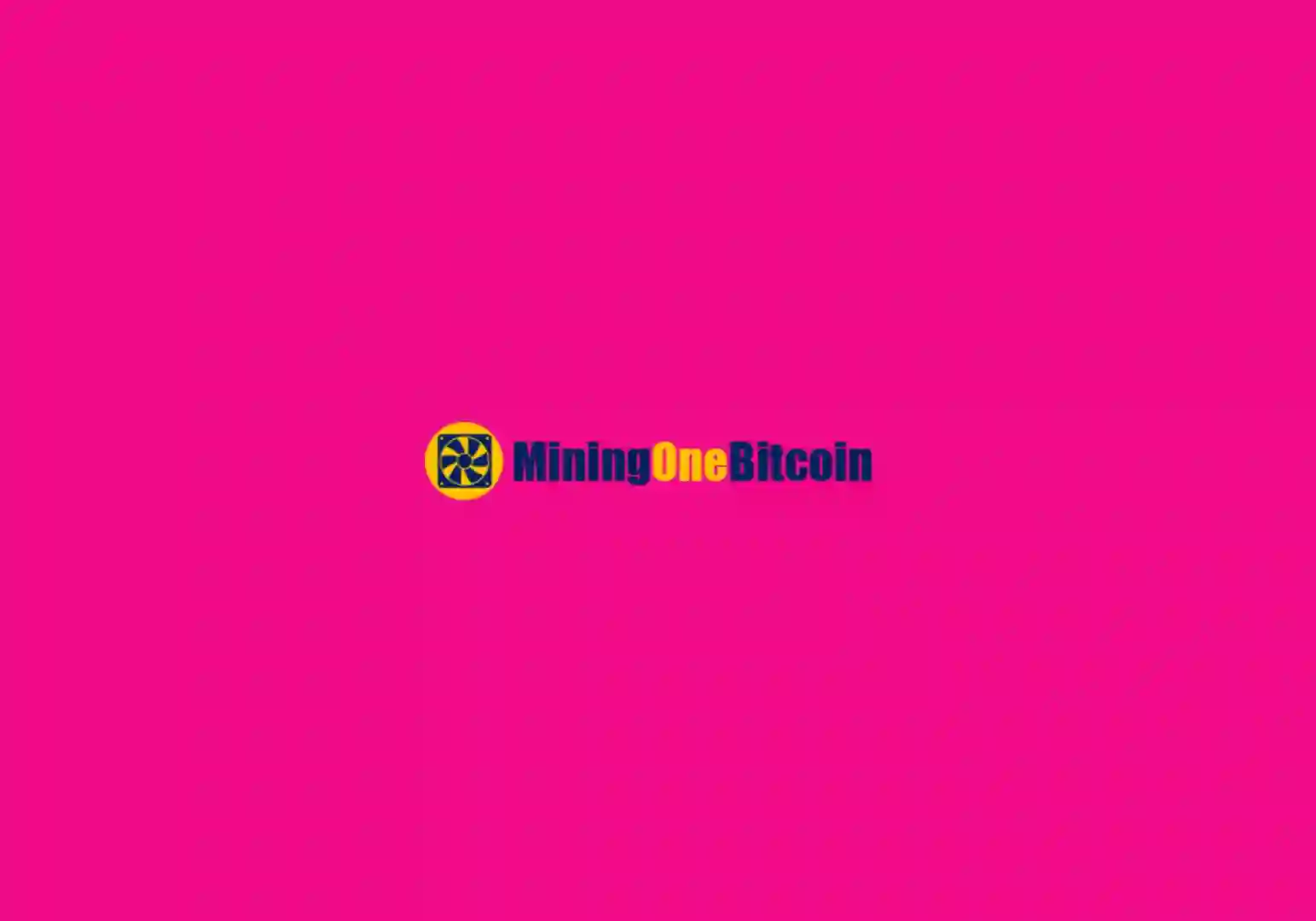 Miningonebitcoin. mining